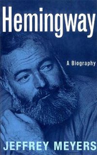 Cover image for Hemingway: A Biography