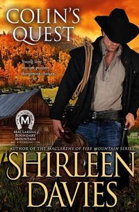 Cover image for Colin's Quest: MacLarens of Boundary Mountain Historical Western Romance Series