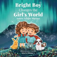 Cover image for Bright Boy Changes the Girl's World