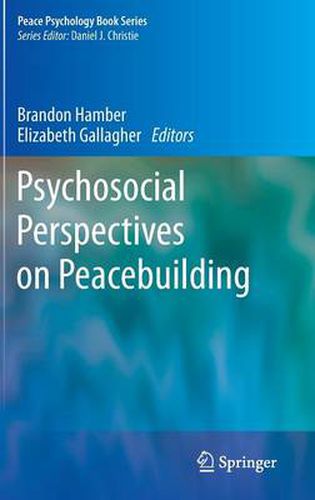 Cover image for Psychosocial Perspectives on Peacebuilding