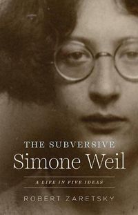 Cover image for The Subversive Simone Weil