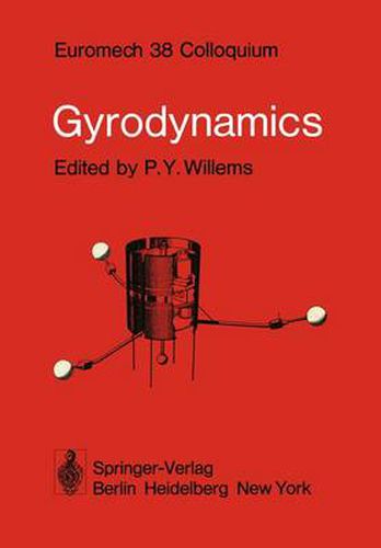 Cover image for Gyrodynamics: Euromech 38 Colloquium Louvain-la-Neuve, Belgium, 3-5 September 1973