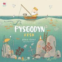 Cover image for Cyfres Anturiaeth Eifion a Sboncyn: Pysgodyn / Fish