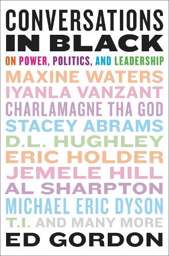 Cover image for Conversations in Black: On Power, Politics, and Leadership