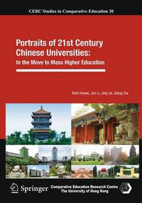 Cover image for Portraits of 21st Century Chinese Universities:: In the Move to Mass Higher Education