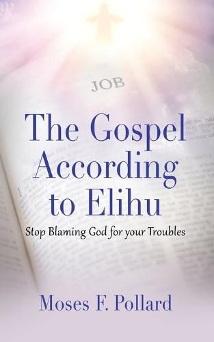 Cover image for The Gospel According to Elihu