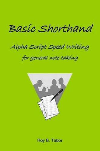 Cover image for Basic Shorthand Alpha Script Speedwriting