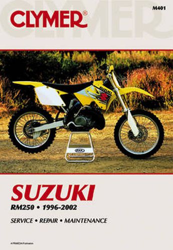 Cover image for Clymer Suzuki Rm250 1996-2002