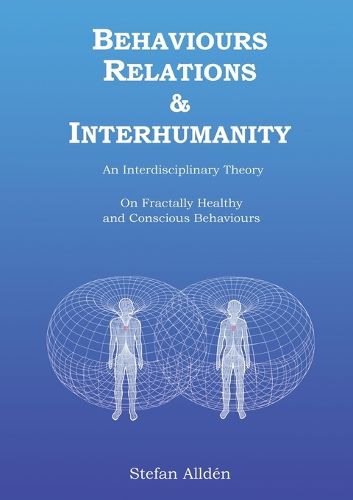 Cover image for Behaviours Relations and Interhumanity