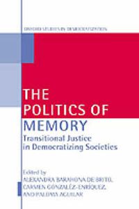 Cover image for The Politics of Memory and Democratization: Transitional Justice in Democratizing Societies