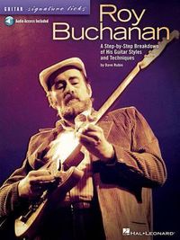 Cover image for Roy Buchanan: A Step-by-Step Breakdown of His Guitar Styles and Techniques