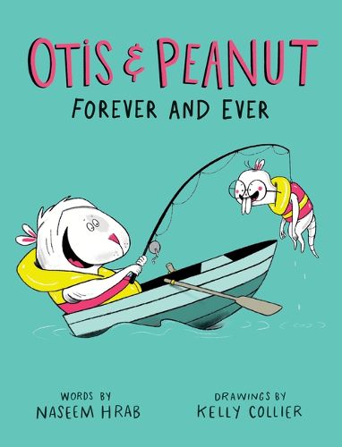 Cover image for Otis & Peanut Forever and Ever