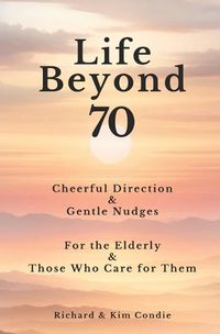 Cover image for Life Beyond 70