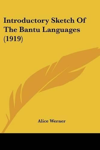 Cover image for Introductory Sketch of the Bantu Languages (1919)