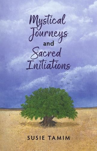Cover image for Mystical Journeys and Sacred Initiations