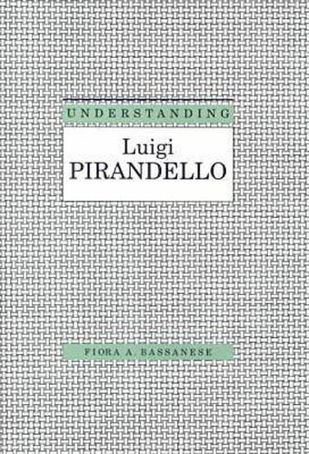 Understanding Luigi Pirandello