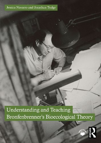 Cover image for Understanding and Teaching Bronfenbrenner's Bioecological Theory