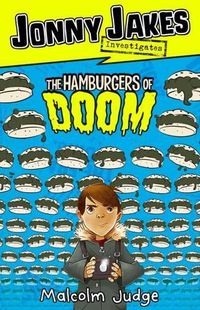 Cover image for Jonny Jakes Investigates the Hamburgers of Doom
