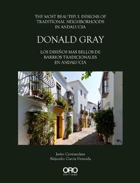 Cover image for Donald Gray: The most beautiful designs of Traditional Neighborhoods in Andalucia