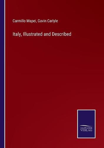 Cover image for Italy, Illustrated and Described