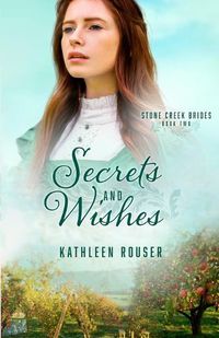 Cover image for Secrets and Wishes