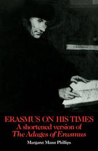 Cover image for Erasmus on His Times: A Shortened Version of the 'Adages' of Erasmus