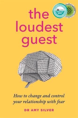 Cover image for The Loudest Guest: How to change and control your relationship with fear