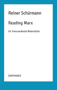 Cover image for Reading Marx - On Transcendental Materialism