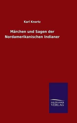 Cover image for Marchen und Sagen der Nordamerikanischen Indianer