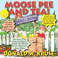 Cover image for Moose Pee and Tea!