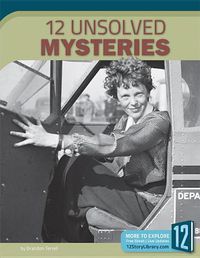 Cover image for 12 Unsolved Mysteries