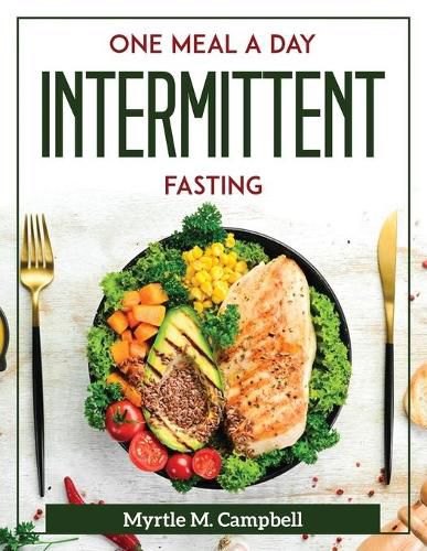 Cover image for One Meal a Day Intermittent Fasting