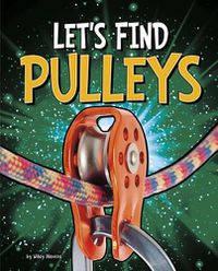 Cover image for Let's Find Pulleys