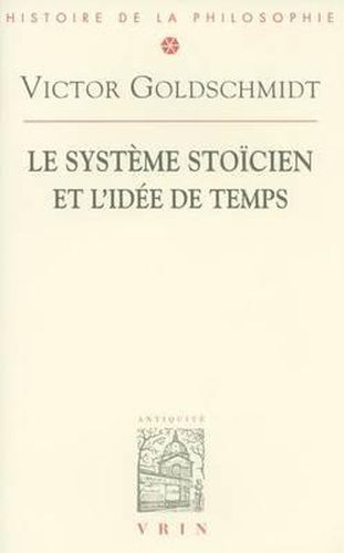 Cover image for Le Systeme Stoicien Et l'Idee de Temps