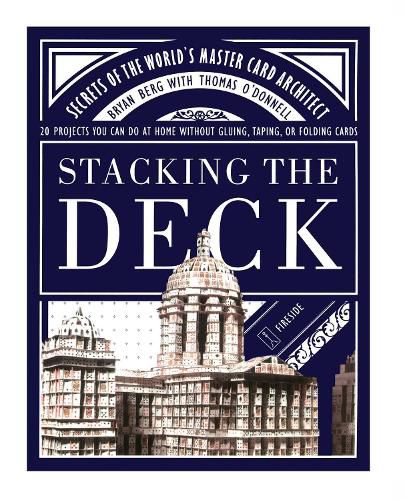 Cover image for Stacking the Deck: Secrets of the World's Master Card Architect