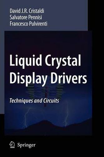 Cover image for Liquid Crystal Display Drivers: Techniques and Circuits