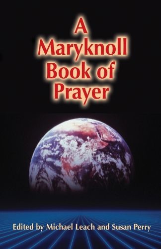 Cover image for A Maryknoll Book of Prayer