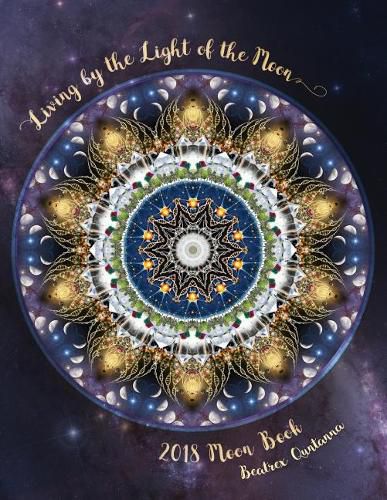 Cover image for Living by the Light of the Moon: 2018 Moon Book