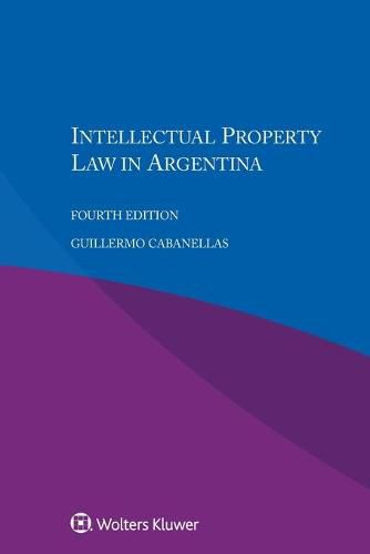 Cover image for Intellectual Property Law in Argentina