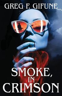 Cover image for Smoke, in Crimson