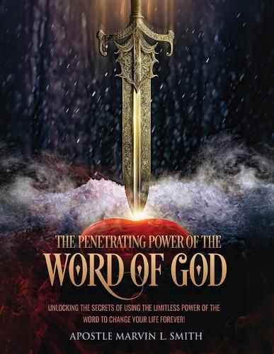 The Penetrating Power of the Word of GOD