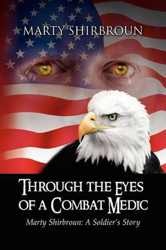 Cover image for Through the Eyes of a Combat Medic