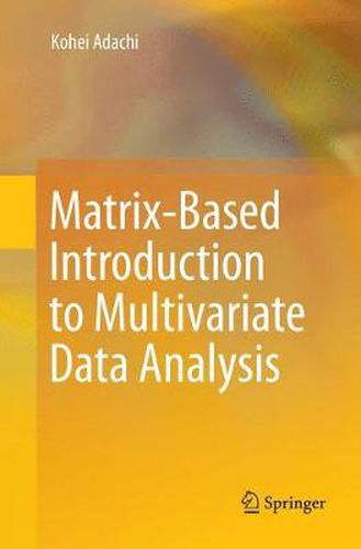 Cover image for Matrix-Based Introduction to Multivariate Data Analysis