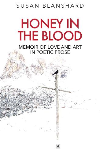 Cover image for Honey In The Blood