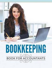 Cover image for Bookkeeping Book For Accountants