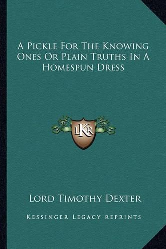 Cover image for A Pickle for the Knowing Ones or Plain Truths in a Homespun Dress