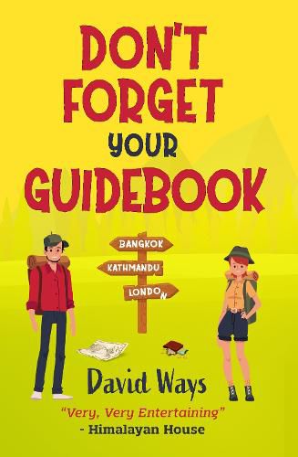 Don't Forget Your Guidebook: Bangkok, Kathmandu, London