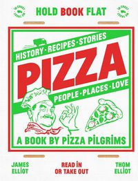Cover image for Pizza: History, Recipes, Stories, People, Places, Love