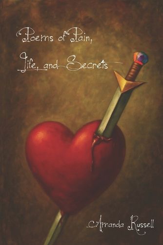 Cover image for Poems of Pain, Life, and Secrets