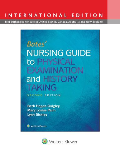 Bates' Nursing Guide to Physical Examination and History Taking